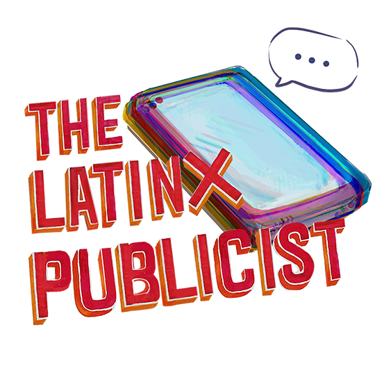 The Latinx Publicist